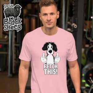 Fetch This! T-Shirt